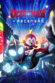 Ultraman: Ascensão